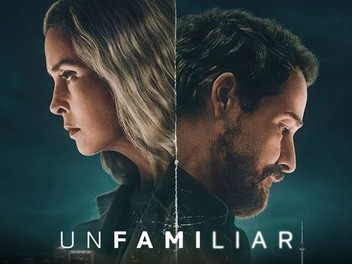 unfamiliar Σειρά του Netflix